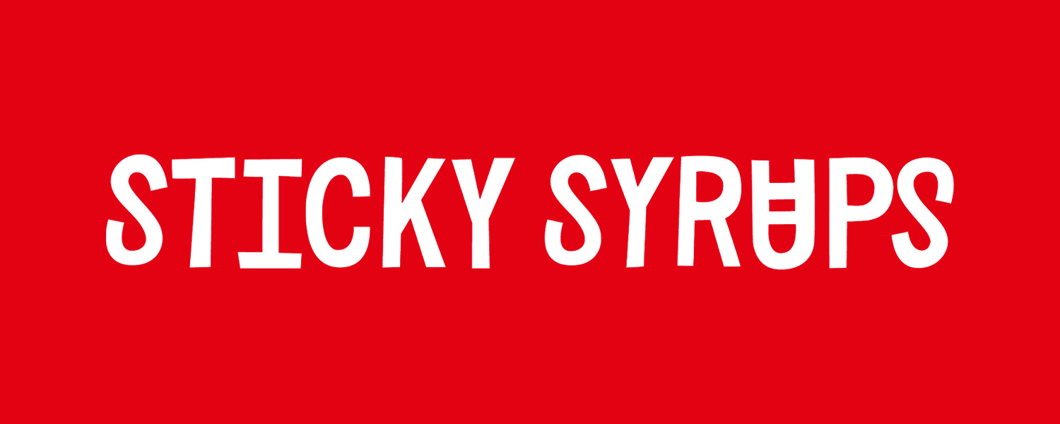 STICKY SYRUPS